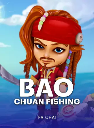 โปสเตอร์เกม Bao Chuan Fishing ของ Fa Chai