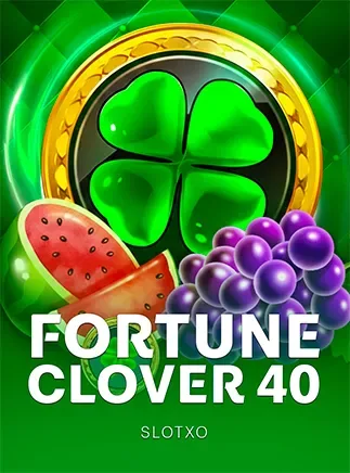 โปสเตอร์เกม Fortune Clover 40 ของ SlotXO
